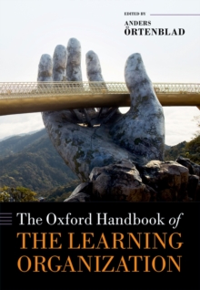 The Oxford Handbook of the Learning Organization