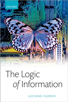 The Logic of Information : A Theory of Philosophy as Conceptual Design