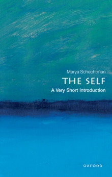 The Self: A Very Short Introduction