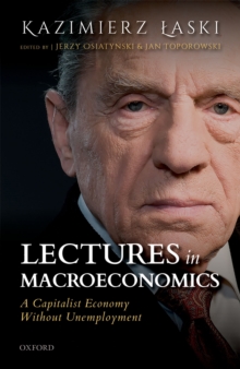 Lectures in Macroeconomics : A Capitalist Economy Without Unemployment