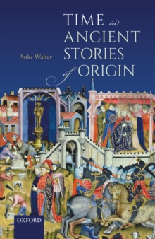 Time in Ancient Stories of Origin