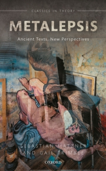 Metalepsis : Ancient Texts, New Perspectives