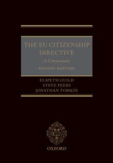 The EU Citizenship Directive: A Commentary