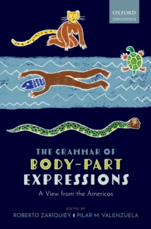 The Grammar of Body-Part Expressions : A View from the Americas