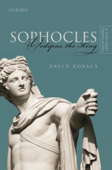 Sophocles: Oedipus the King : A New Verse Translation