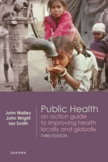 Oup Oxford Public Health , An Action Guide To Improving Health Locally And Globally