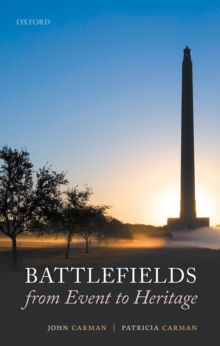 Battlefields from Event to Heritage