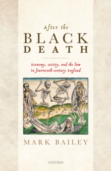 After the Black Death : Economy, society, and the law in fourteenth-century England