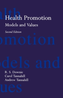 Health Promotion: Models and Values, Paperback Book Health Promotion: Models and Values, Paperback Book