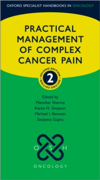 Practical Management of Complex Cancer Pain