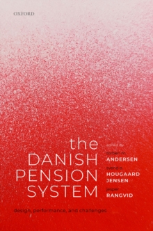 The Danish Pension System : Design, Performance, and Challenges