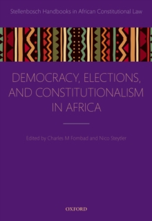 Democracy, Elections, and Constitutionalism in Africa