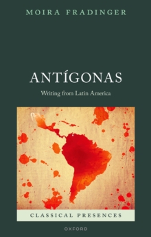 Antigonas : Writing from Latin America