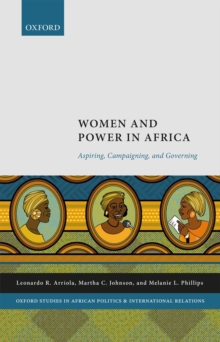 Women and Power in Africa : Aspiring, Campaigning, and Governing