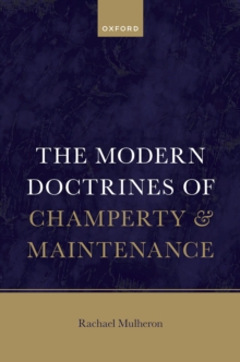 The Modern Doctrines of Champerty and Maintenance