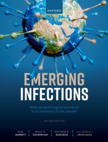 Emerging Infections : Three Epidemiological Transitions from Prehistory to the Present