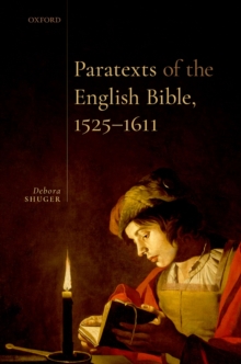 Paratexts of the English Bible, 1525-1611