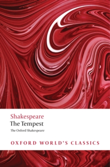 The Tempest: The Oxford Shakespeare