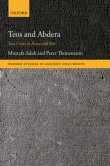 Teos and Abdera : Two Cities in Peace and War