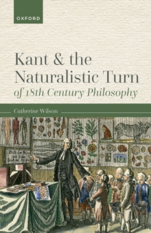 Kant and the Naturalistic Turn of 18th Century Philosophy