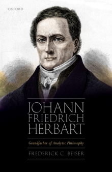 Johann Friedrich Herbart : Grandfather of Analytic Philosophy