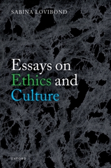 Essays on Ethics and Culture