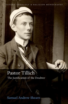 Pastor Tillich : The Justification of the Doubter