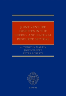 Joint Venture Disputes in the Energy and Natural Resource Sectors