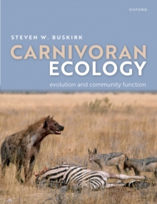 Carnivoran Ecology : The Evolution and Function of Communities