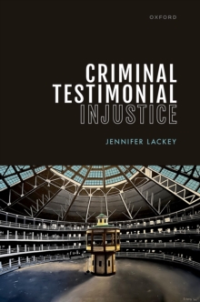 Criminal Testimonial Injustice