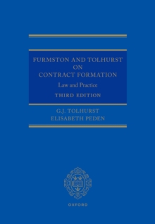 Furmston and Tolhurst on Contract Formation : Law and Practice 3e