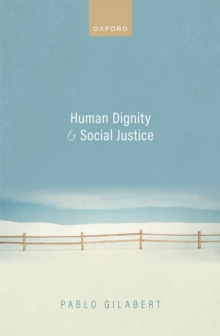 Human Dignity and Social Justice