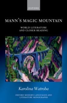 Mann's Magic Mountain : World Literature and Closer Reading