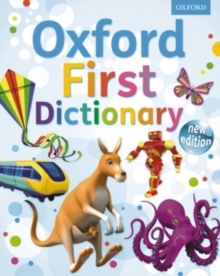 OXFORD FIRST DICTIONARY NEW ED, Paperback Book OXFORD FIRST DICTIONARY NEW ED, Paperback Book