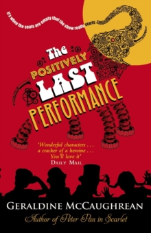 The Positively Last Performance, Paperback / softback Book The Positively Last Performance, Paperback / softback Book