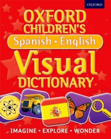 Oxford Children's Spanish-English Visual Dictionary, Paperback Book Oxford Children's Spanish-English Visual Dictionary, Paperback Book