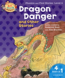 Oxford Reading Tree Read with Biff, Chip, and Kipper: Dragon Danger and Other Stories (level 4), Paperback Book Oxford Reading Tree Read with Biff, Chip, and Kipper: Dragon Danger and Other Stories (level 4), Paperback Book