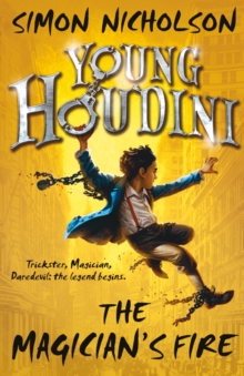 Young Houdini: The Magician's Fire, Paperback Book Young Houdini: The Magician's Fire, Paperback Book