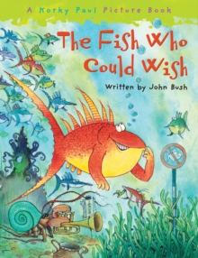 The Fish Who Could Wish