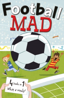 Football Mad 4-in-1, Paperback Book Football Mad 4-in-1, Paperback Book