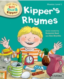 Oxford Reading Tree Read with Biff Chip and Kipper: Phonics: Level 1: Kipper's Rhymes, Hardback Book Oxford Reading Tree Read with Biff Chip and Kipper: Phonics: Level 1: Kipper's Rhymes, Hardback Book