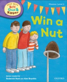 Oxford Reading Tree Read with Biff, Chip and Kipper: Phonics: Level 2: Win a Nut!, Hardback Book Oxford Reading Tree Read with Biff, Chip and Kipper: Phonics: Level 2: Win a Nut!, Hardback Book