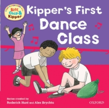 Oxford Reading Tree: Read With Biff, Chip & Kipper First Experiences Kipper's First Dance Class, Paperback Book Oxford Reading Tree: Read With Biff, Chip & Kipper First Experiences Kipper's First Dance Class, Paperback Book