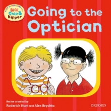 Oxford Reading Tree: Read With Biff, Chip & Kipper First Experiences Going to the Optician, Paperback Book Oxford Reading Tree: Read With Biff, Chip & Kipper First Experiences Going to the Optician, Paperback Book