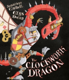 The Clockwork Dragon, Paperback Book The Clockwork Dragon, Paperback Book