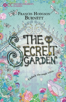 Oxford Children's Classics: The Secret Garden, Paperback Book Oxford Children's Classics: The Secret Garden, Paperback Book