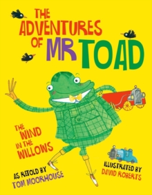 The Adventures of Mr Toad, Hardback Book The Adventures of Mr Toad, Hardback Book