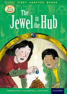 Oxford Reading Tree Read with Biff, Chip and Kipper: Level 11 First Chapter Books: The Jewel in the Hub, Hardback Book Oxford Reading Tree Read with Biff, Chip and Kipper: Level 11 First Chapter Books: The Jewel in the Hub, Hardback Book