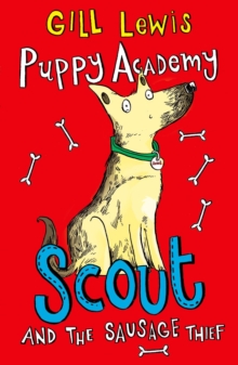 Puppy Academy: Scout and the Sausage Thief, Paperback Book Puppy Academy: Scout and the Sausage Thief, Paperback Book