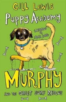 Puppy Academy: Murphy and the Great Surf Rescue, Paperback Book Puppy Academy: Murphy and the Great Surf Rescue, Paperback Book